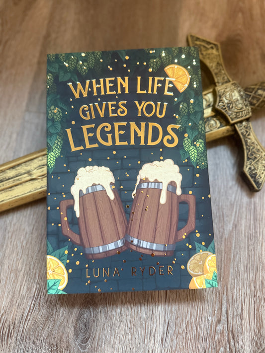WHEN LIFE GIVES YOU LEGENDS SIGNED SPECIAL EDITION HARDCOVER