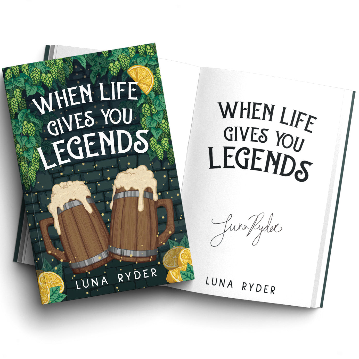 WHEN LIFE GIVES YOU LEGENDS SIGNED PAPERBACK