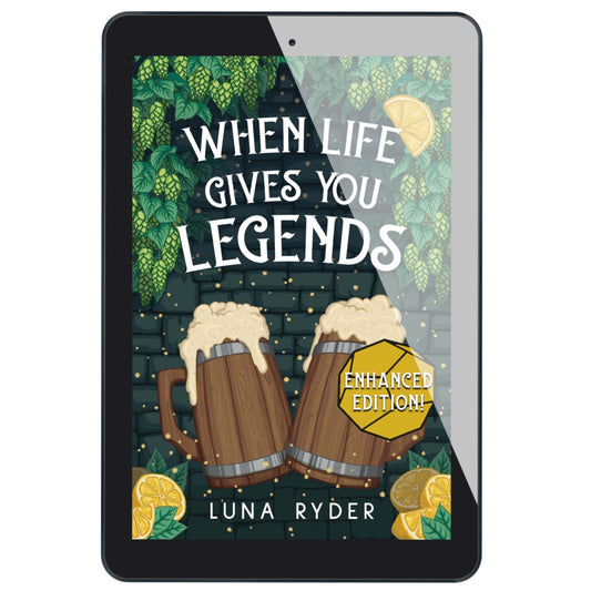 WHEN LIFE GIVES YOU LEGENDS ENHANCED eBOOK